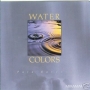 Pete Bardens. 1991 - Water Colors