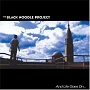 The Black Noodle Project. 2004 - And Life Goes On