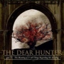 The Dear Hunter. 2007 - Act II The Meaning Of, And All Things Regarding Ms. Leading