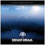 Distant Dream. 2005 - New Beginning - Episode 1