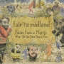 Fire To Midland. 2007 - Fables Of A Mayfly What I Tell You Three Times Is True