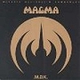 Magma. 1973 - Mekanik Destruktiw Kommandoh