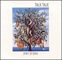 Talk Talk. 1988 - Spirit Of Eden