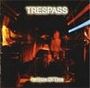 Trespass. 2002 - In Haze Of Time