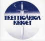 Trettioariga Kriget. 1974 - Trettioariga Kriget