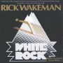 Rick Wakeman. 1976 - White Rock